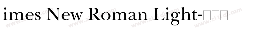 imes New Roman Light字体转换